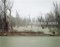 Richard Misrach Petrochemical America (Paperback) /anglais