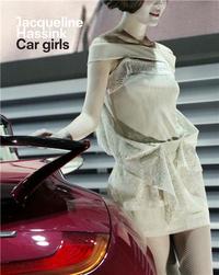 Jacqueline Hassink Car Girls /anglais