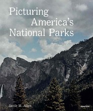 Picturing America's National Parks (New ed) /anglais