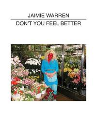Jaimie Warren Don't You Feel Better (TinyVices) /anglais
