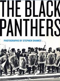 Stephen Shames The Black Panthers /anglais