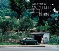 Matthew Monteith Czech Eden /anglais