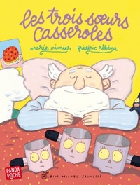 Les Trois soeurs casseroles (Panda poche)