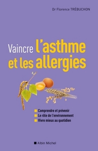 VAINCRE L'ASTHME ET LES ALLERGIES