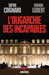 L'Oligarchie des incapables