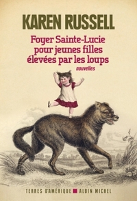 Foyer Sainte-Lucie pour jeunes filles élevées par les loups