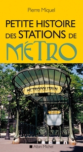 Petite Histoire des stations de métro