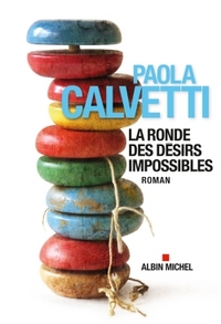 LA RONDE DES DESIRS IMPOSSIBLES