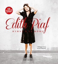 EDITH PIAF - HYMNE A LA MOME