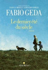LE DERNIER ETE DU SIECLE