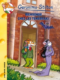 Geronimo Stilton T59 Bienvenue chez les Ténébrax !