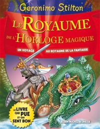 LE ROYAUME DE LA FANTAISIE - T08 - LE ROYAUME DE L'HORLOGE MAGIQUE - LE ROYAUME DE LA FANTAISIE - TO