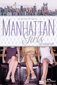 MANHATTAN GIRLS T3 - En mode VIP