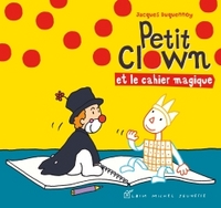 Petit Clown et le cahier magique