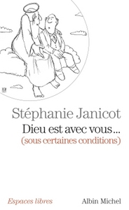 ESPACES LIBRES - T250 - DIEU EST AVEC VOUS... - (SOUS CERTAINES CONDITIONS)