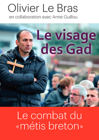 LE VISAGE DES GAD-COMBAT DU METIS BRETON
