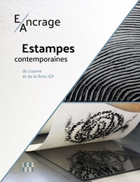 ESTAMPES CONTEMPORAINES DU LOUVRE - E/ANCRAGE