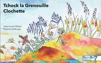 TCHOCK LA GRENOUILLE