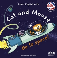 GO TO SPACE - CAT AND MOUSE