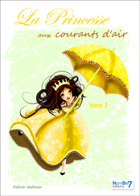 LA PRINCESSE AUX COURANTS D'AIR - TOME 3