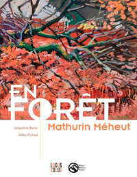 EN FORET - MATHURIN MEHEUT ET 5 REGARDS ACTUELS