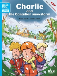 Charlie and the Canadian snowstorm (level 2) - Livre + audio