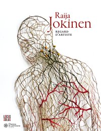 RAIJA JOKINEN - REGARD D'ARTISTE