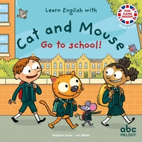 Go to school - Cat and Mouse
