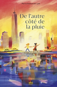 DE L'AUTRE COTE DE LA PLUIE