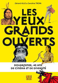 Les Yeux Grands Ouverts Douarnenez, 40 Ans De Ciné