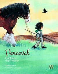 Perceval, l enfance d'un rêveur