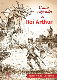 CONTES ET LEGENDES DU ROI ARTHUR (POCHE)