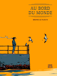 AU BORD DU MONDE