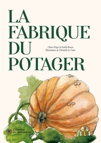 LA FABRIQUE DU POTAGER