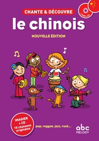 Chante et découvre le Chinois - Livre + CD