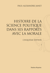Histoire de la science politique dans ses rapports avec la morale.(1913). Pack en 2 volumes