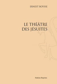 Le Théâtre des Jésuites (1880)