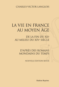 La Vie en France au Moyen Âge (1926-1928). Pack de 4 volumes