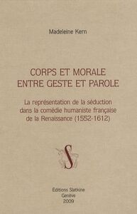 Corps et morale entre geste et parole