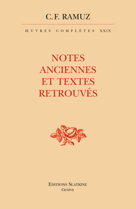 OEUVRES COMPLETES 29 ET FIN. NOTE ANCIENNES ET TEXTES RETROUVES