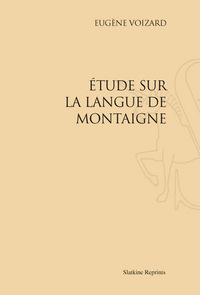 Étude sur la langue de Montaigne (1885)