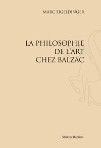 La Philosophie de l’art chez Balzac (1957).