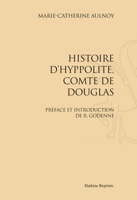 Histoire d’Hyppolite compte de Douglas (1690)