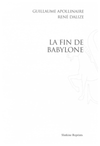 LA FIN DE BABYLONE. (1922).