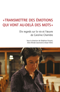 Transmettre des émotions qui vont au-delà des mots