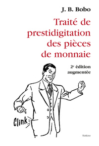 TRAITE DE PRESTIDIGITATION DES PIECES DE MONNAIE