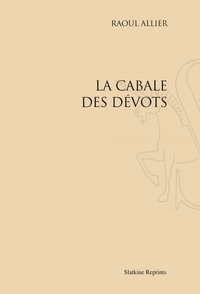 La Cabale des dévots (1902)