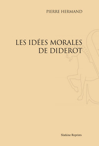 Les Idées morales de Diderot (1923)