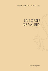 La Poésie de Valéry (1953).