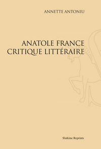 Anatole France critique littéraire (1929)